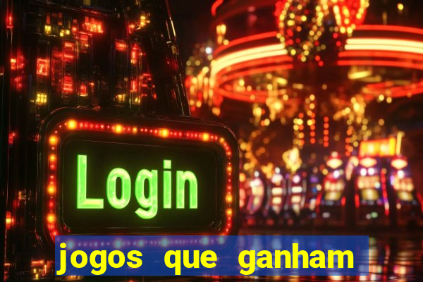 jogos que ganham dinheiro de verdade